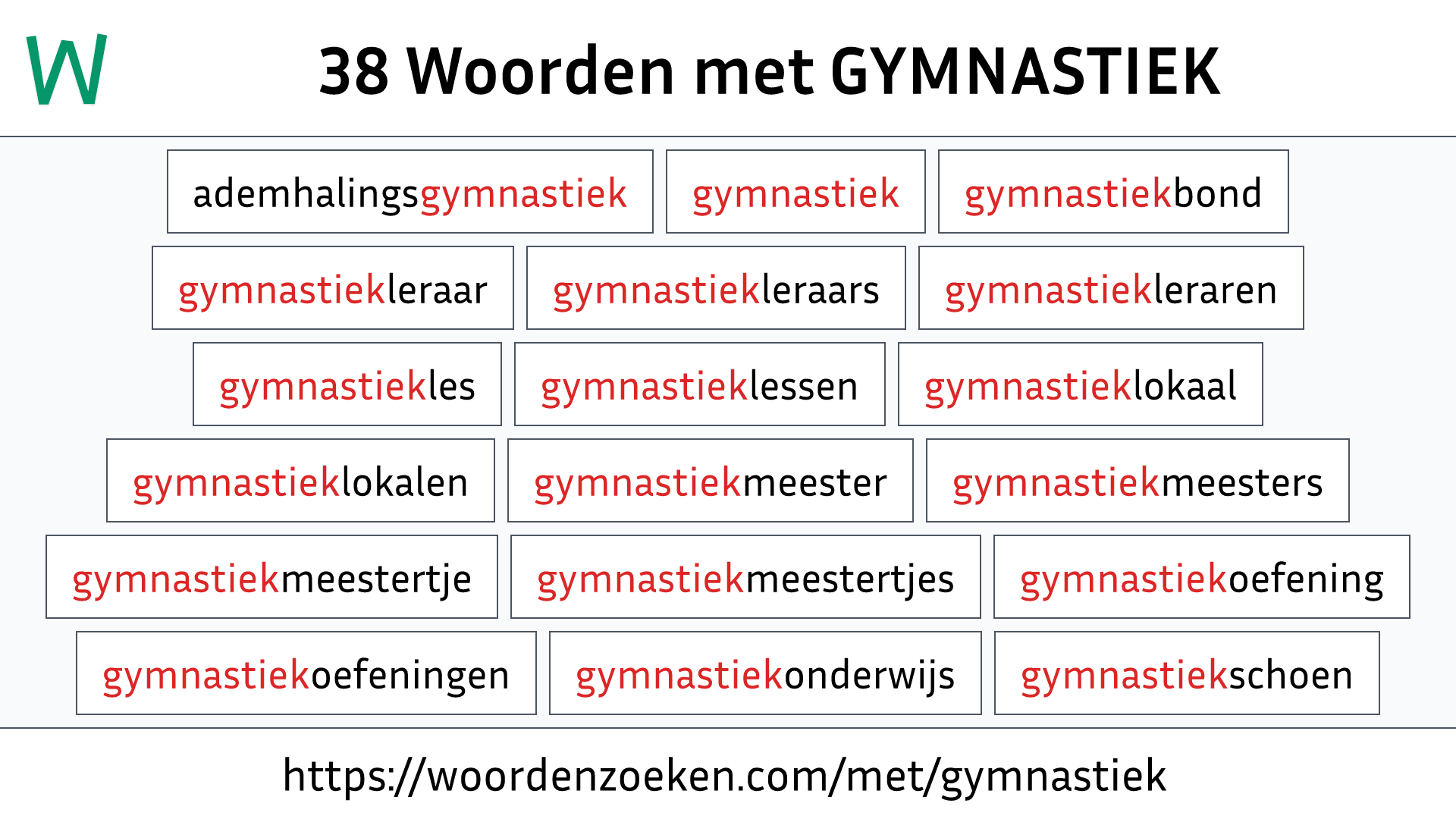 Woorden met GYMNASTIEK