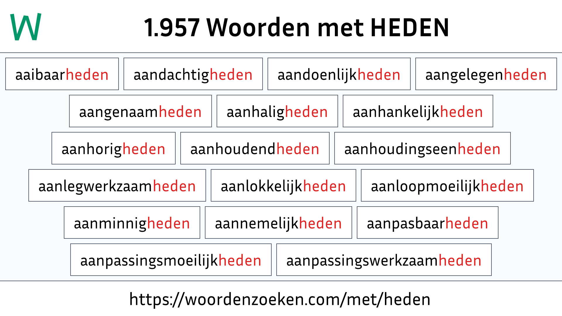 Woorden met HEDEN