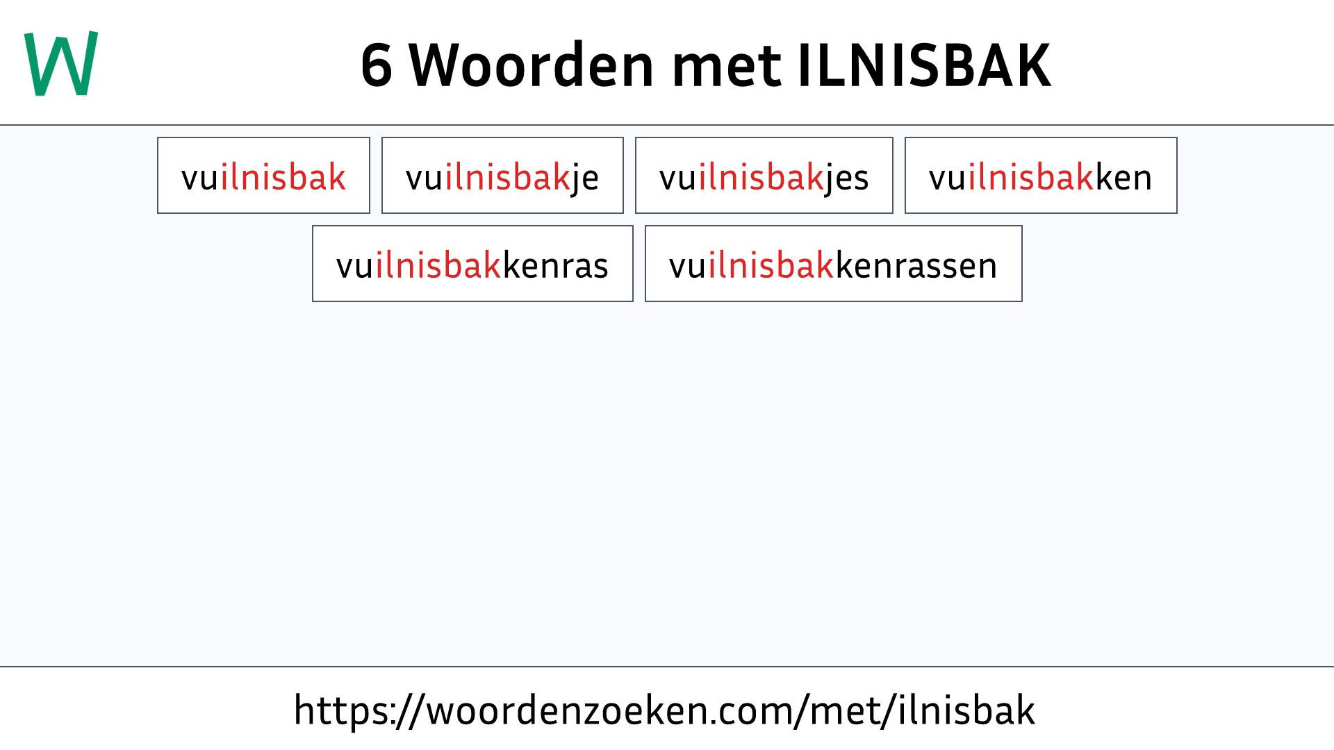 Woorden met ILNISBAK