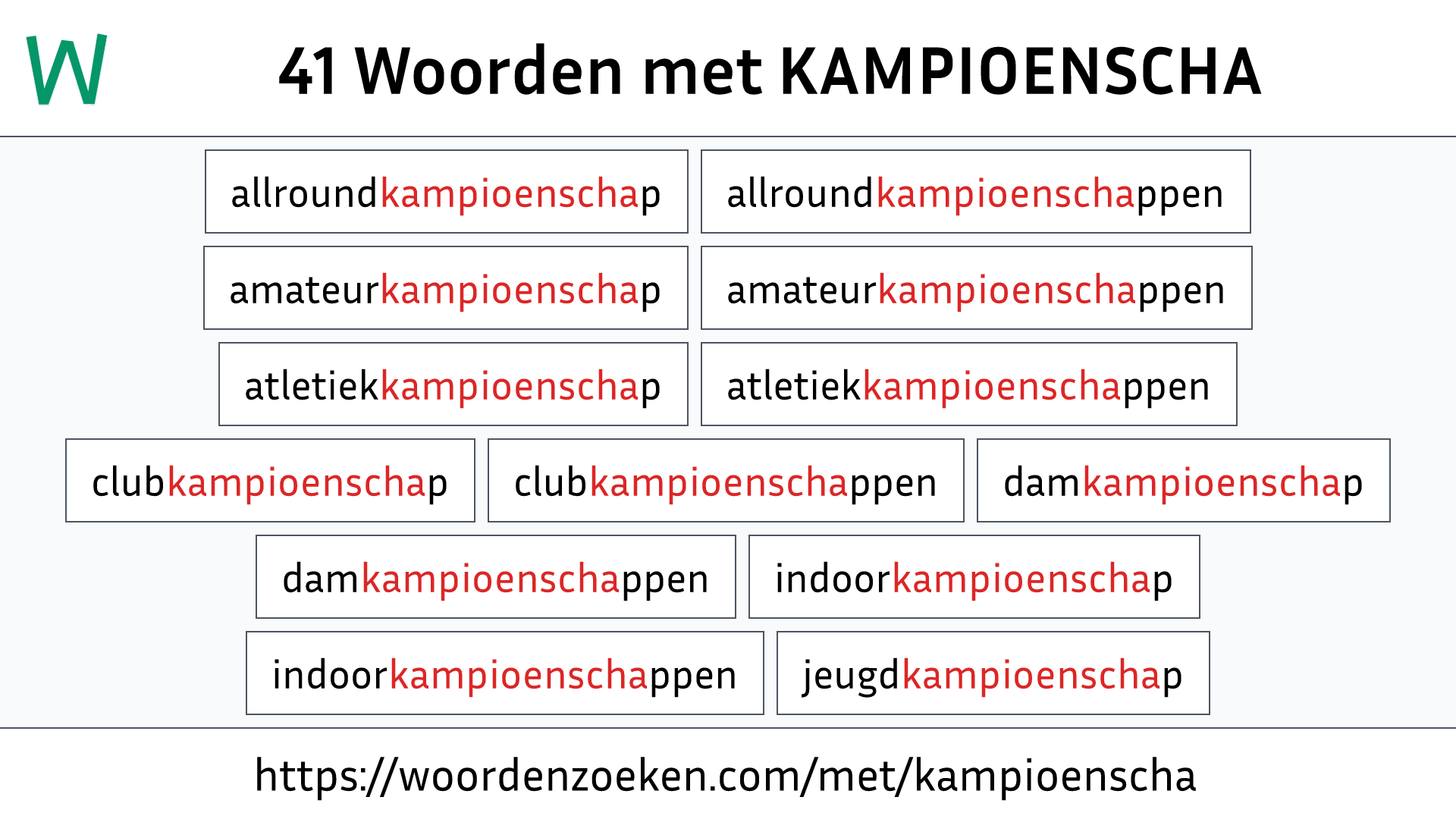 Woorden met KAMPIOENSCHA