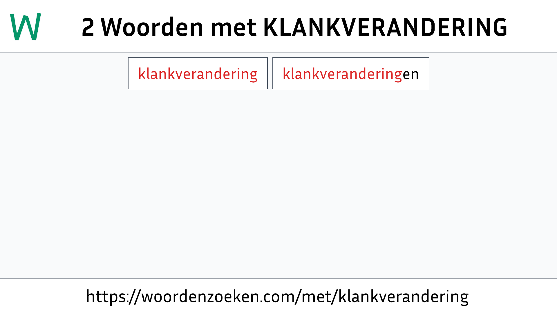 Woorden met KLANKVERANDERING