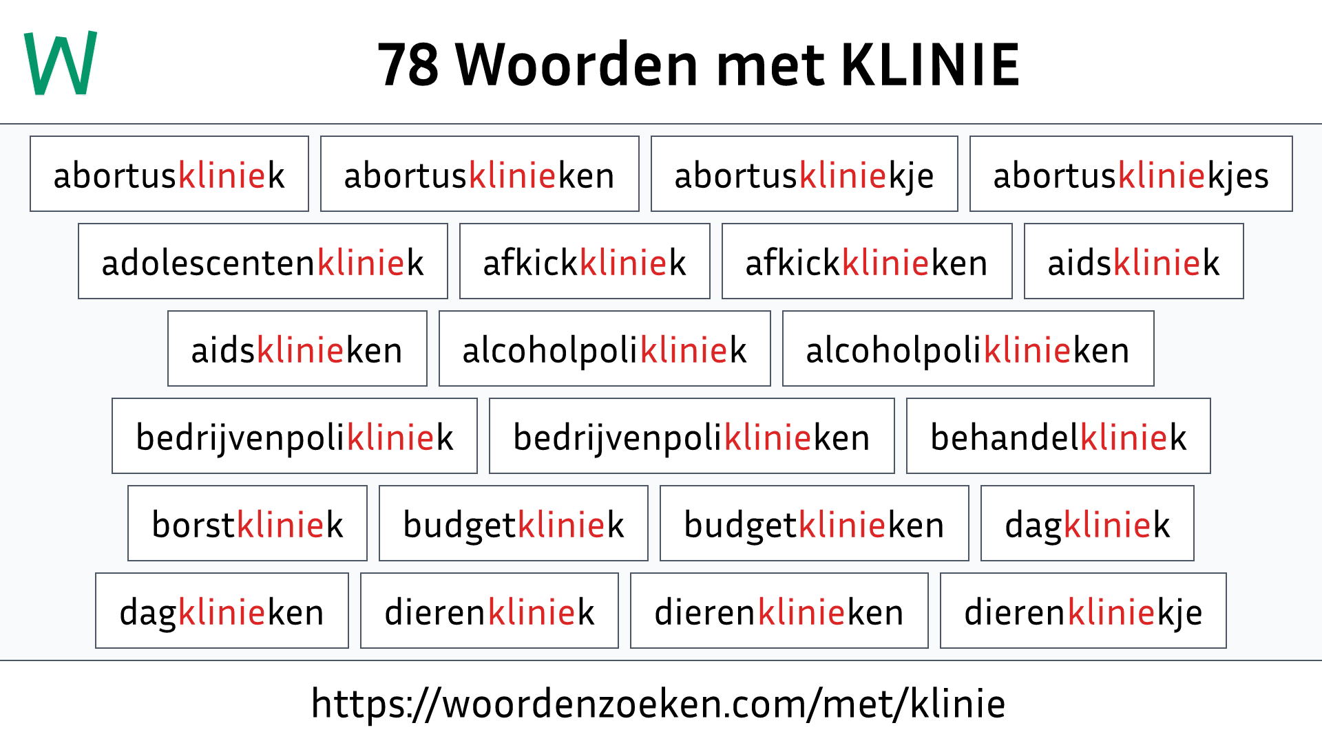 Woorden met KLINIE