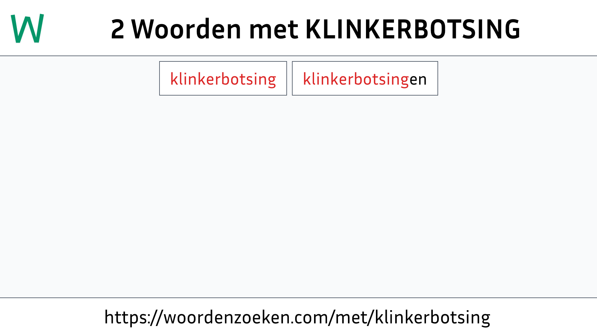 Woorden met KLINKERBOTSING