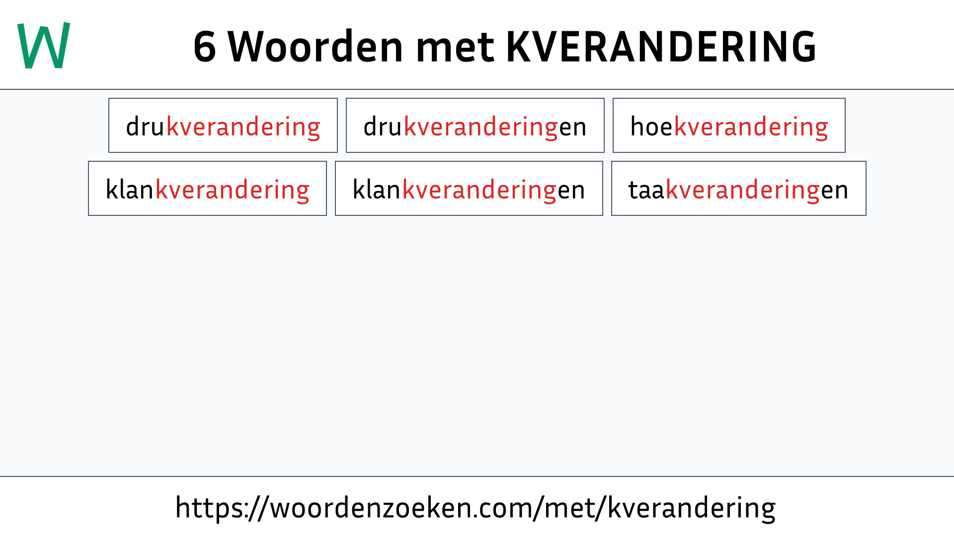 Woorden met KVERANDERING