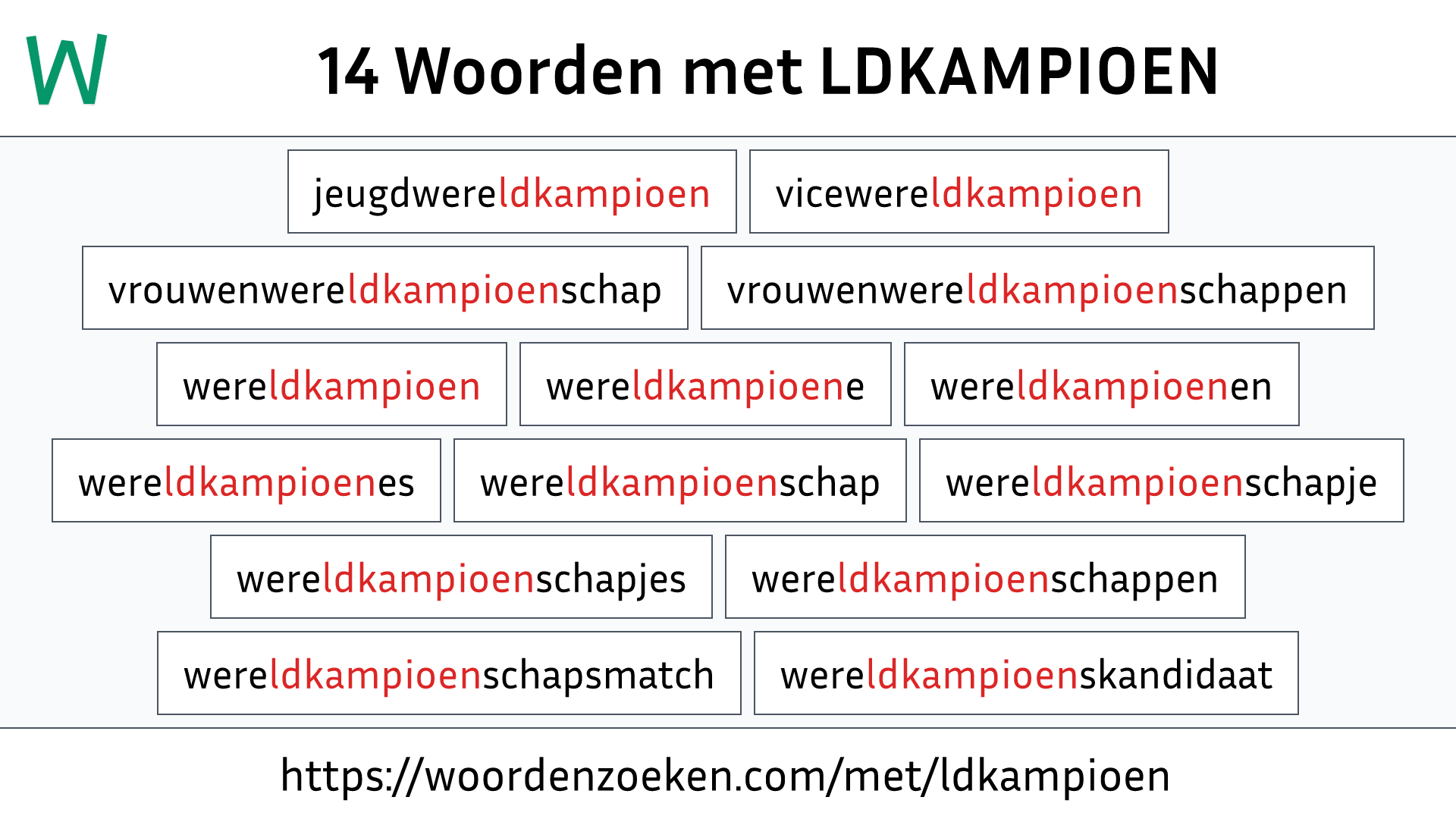 Woorden met LDKAMPIOEN