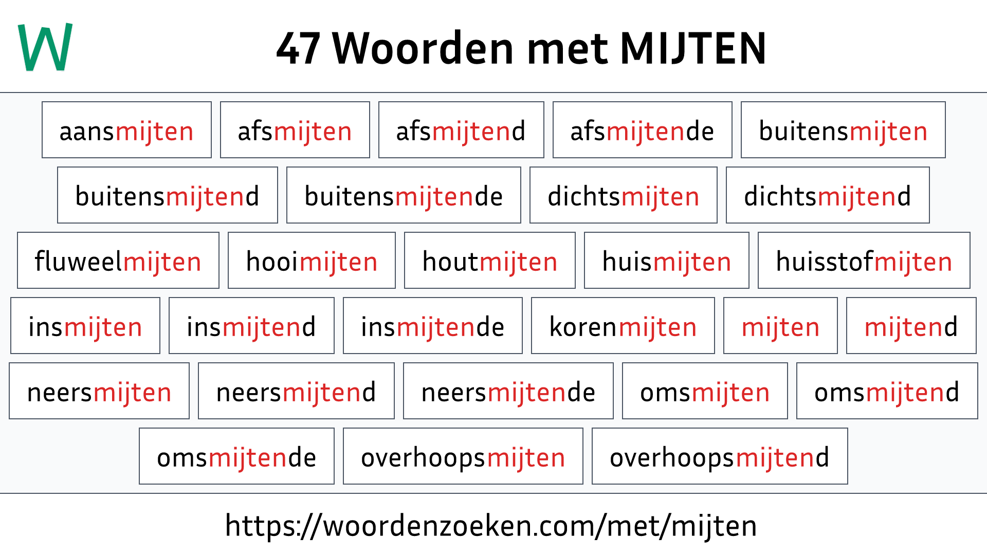 Woorden met MIJTEN