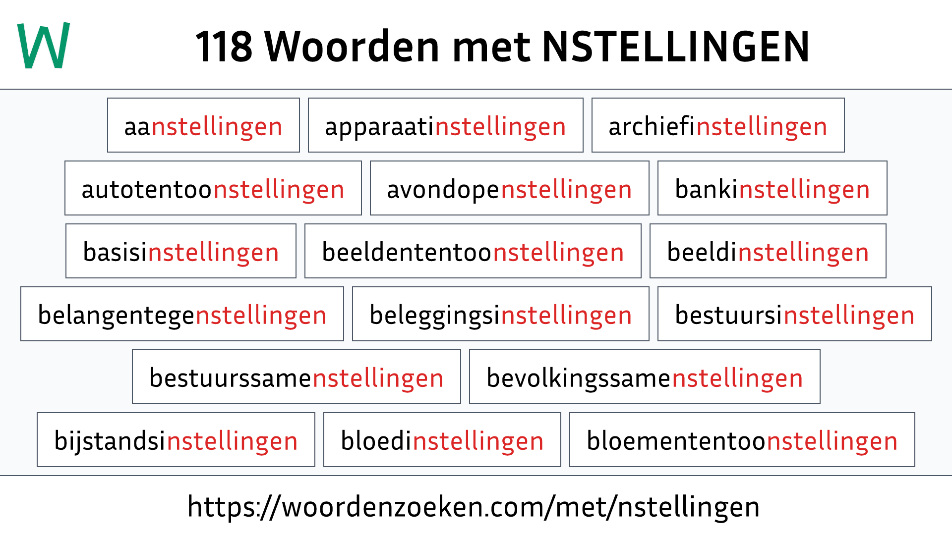 Woorden met NSTELLINGEN