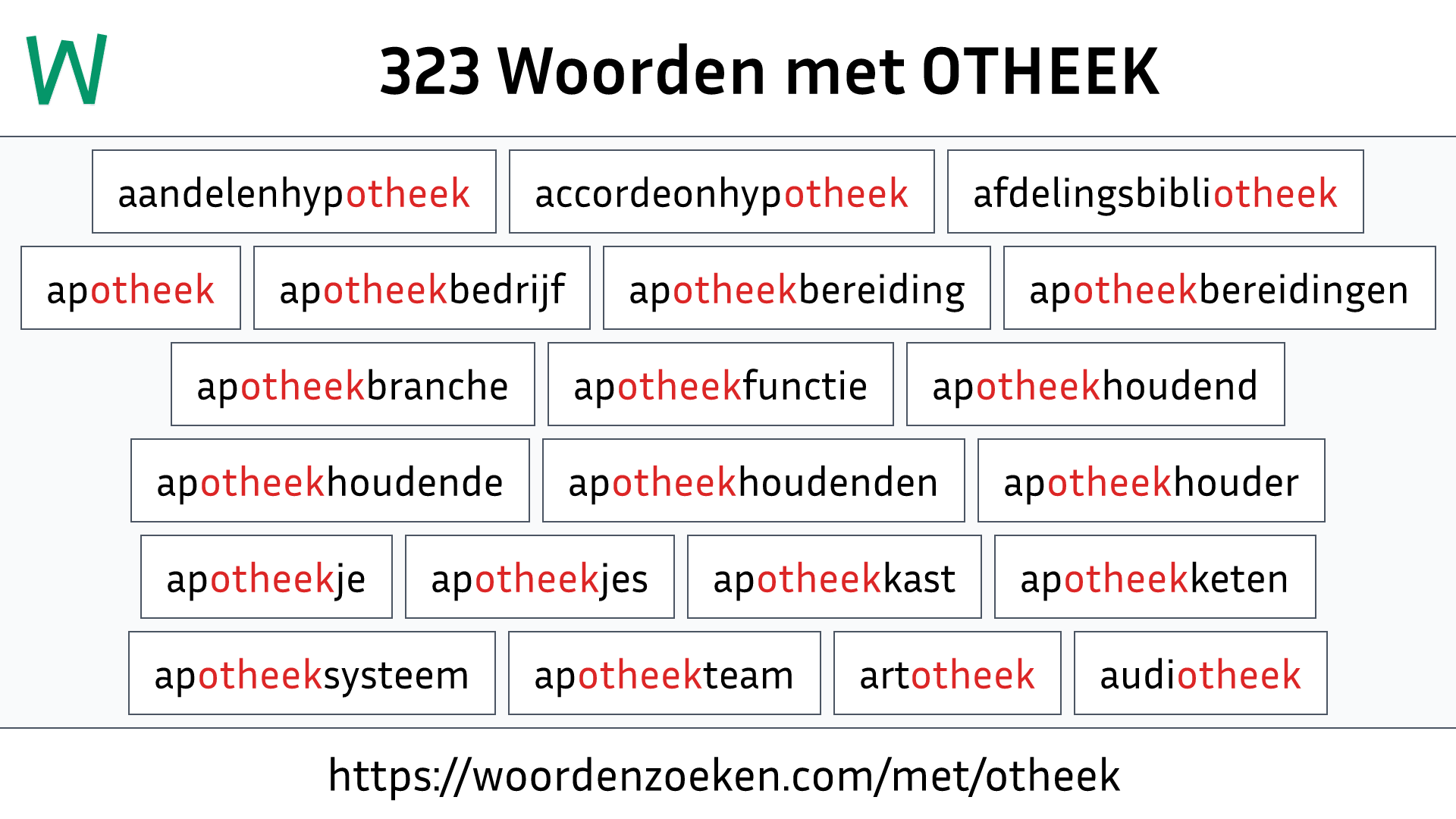 Woorden met OTHEEK