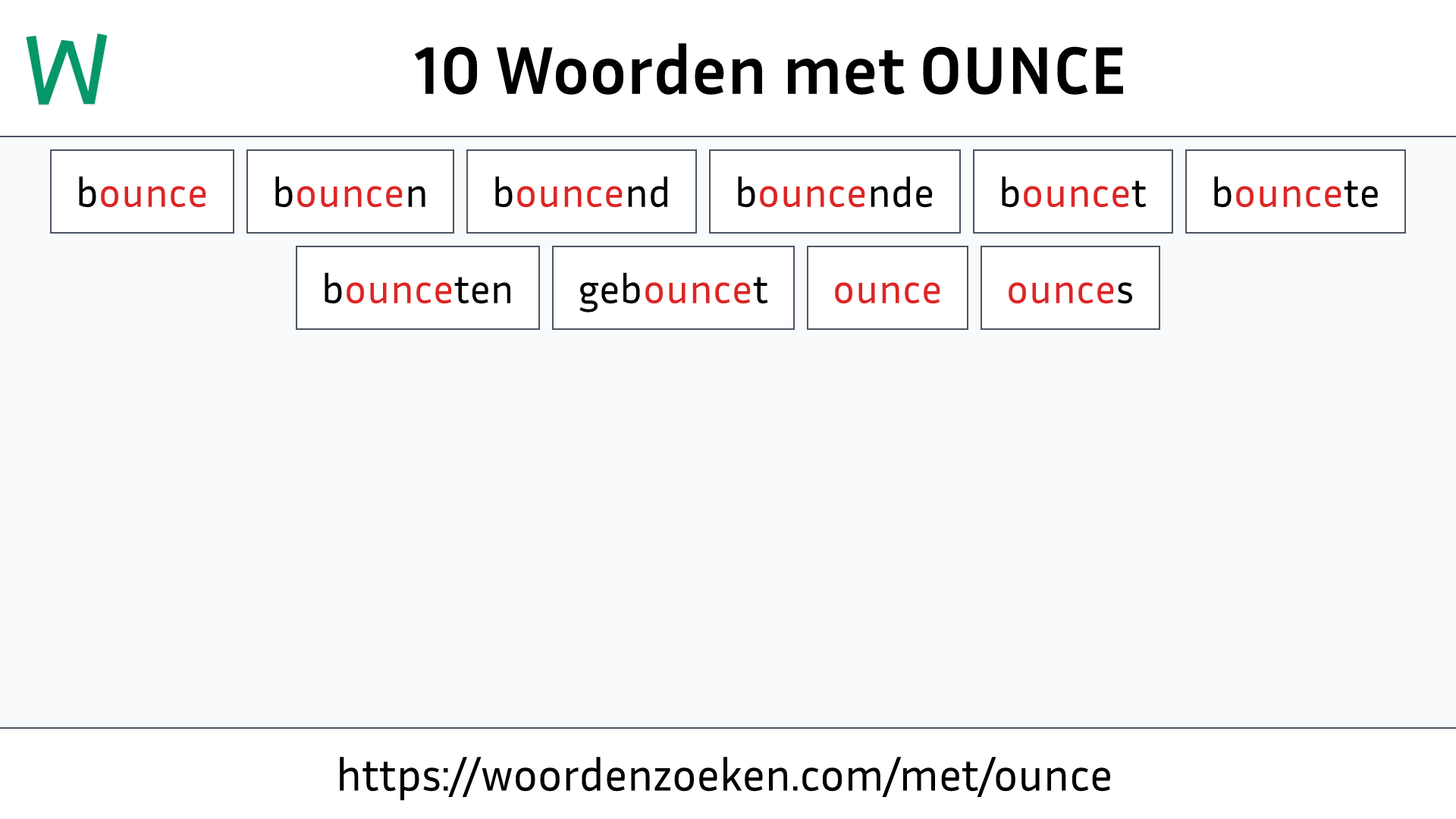 Woorden met OUNCE