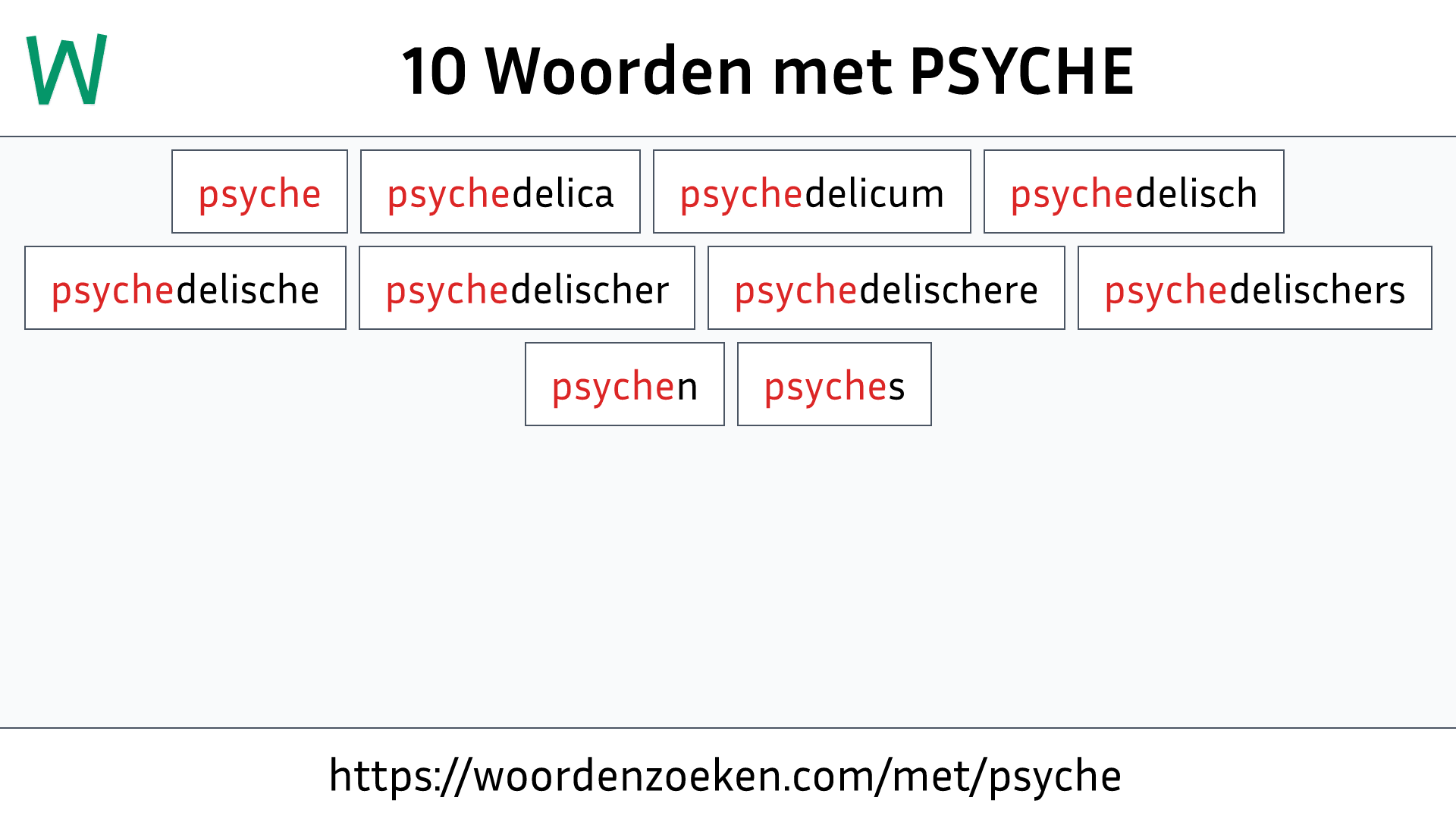 Woorden met PSYCHE