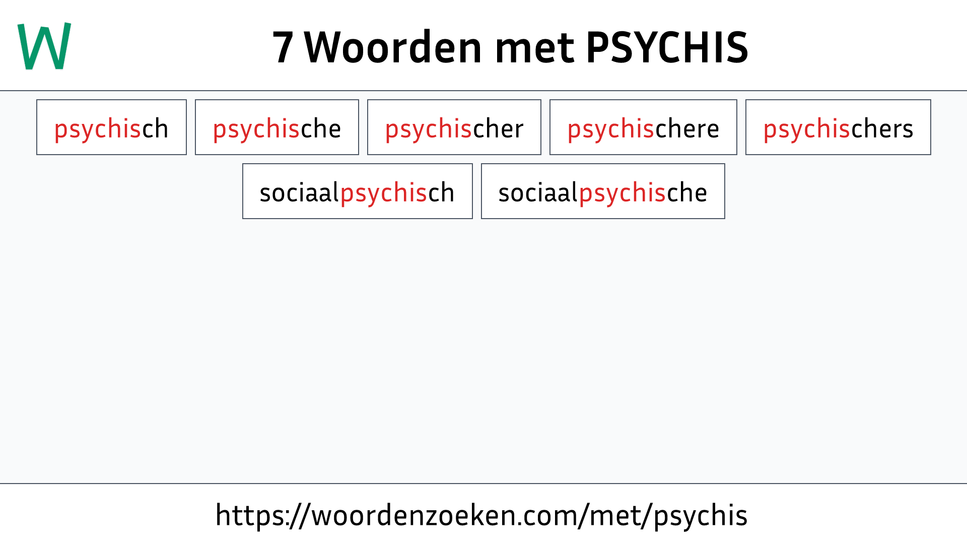 Woorden met PSYCHIS