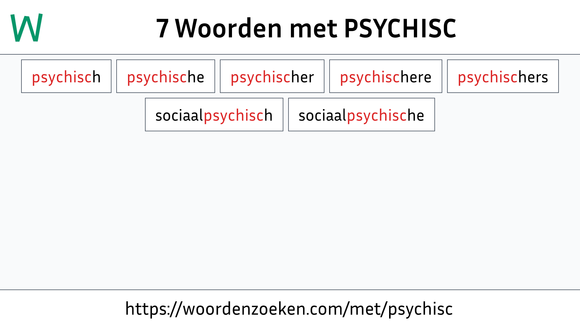 Woorden met PSYCHISC