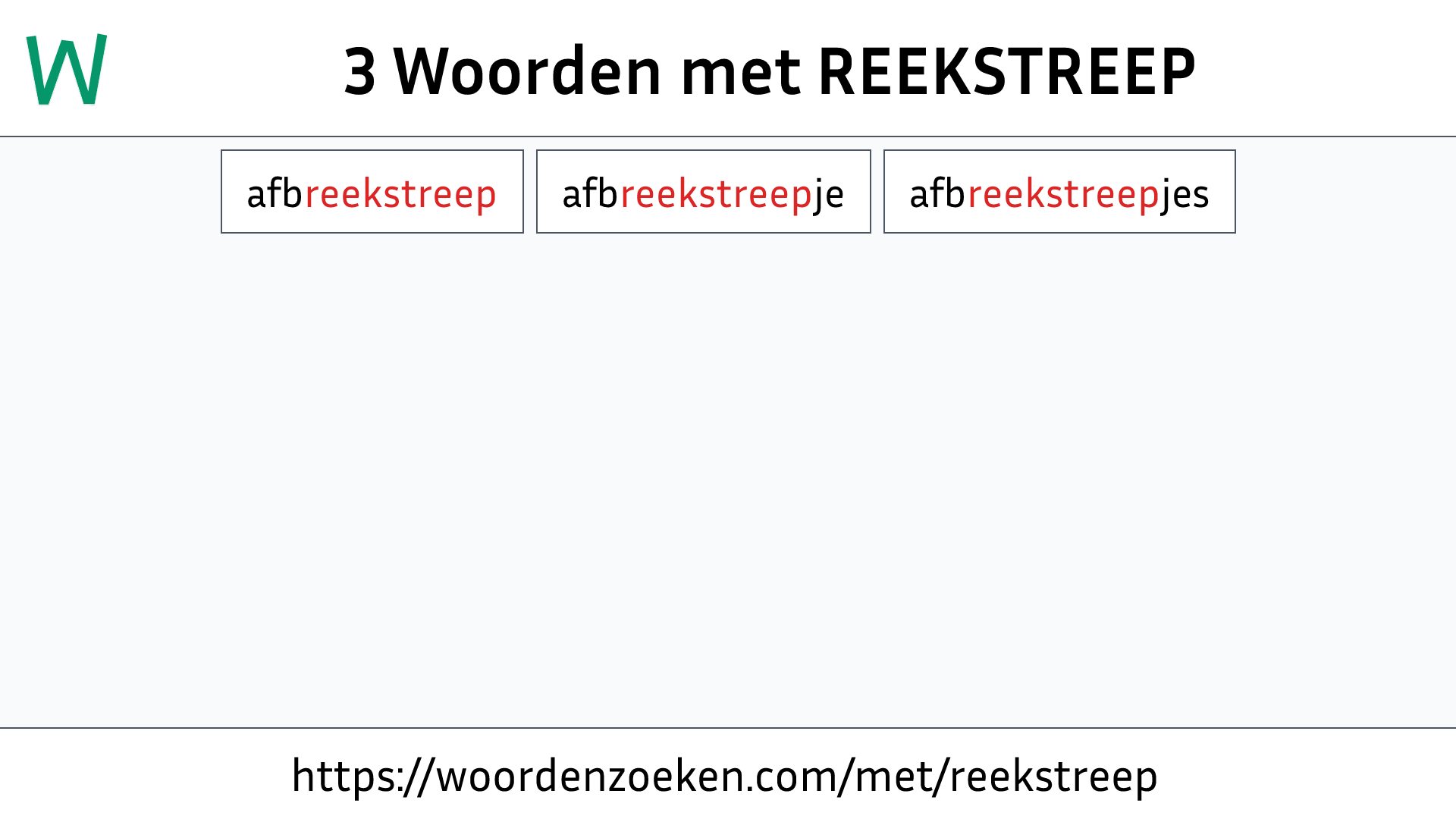 Woorden met REEKSTREEP