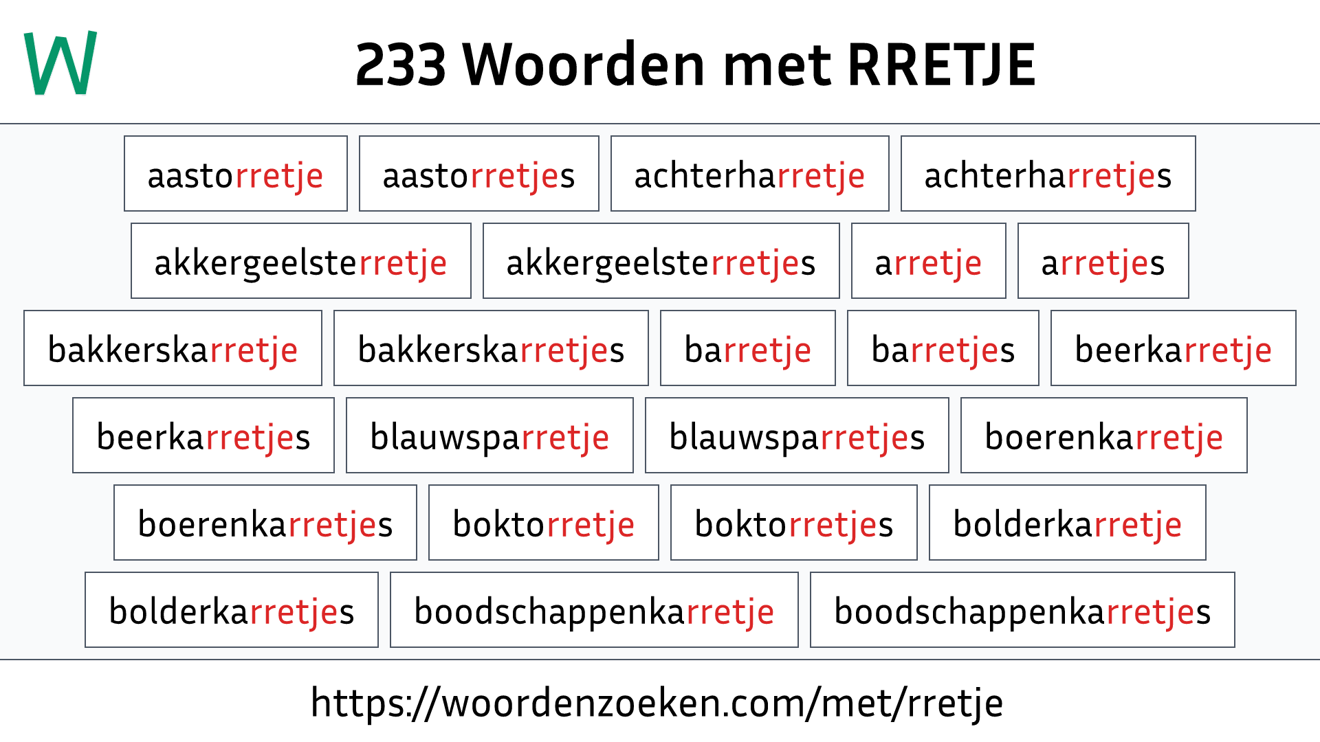 Woorden met RRETJE