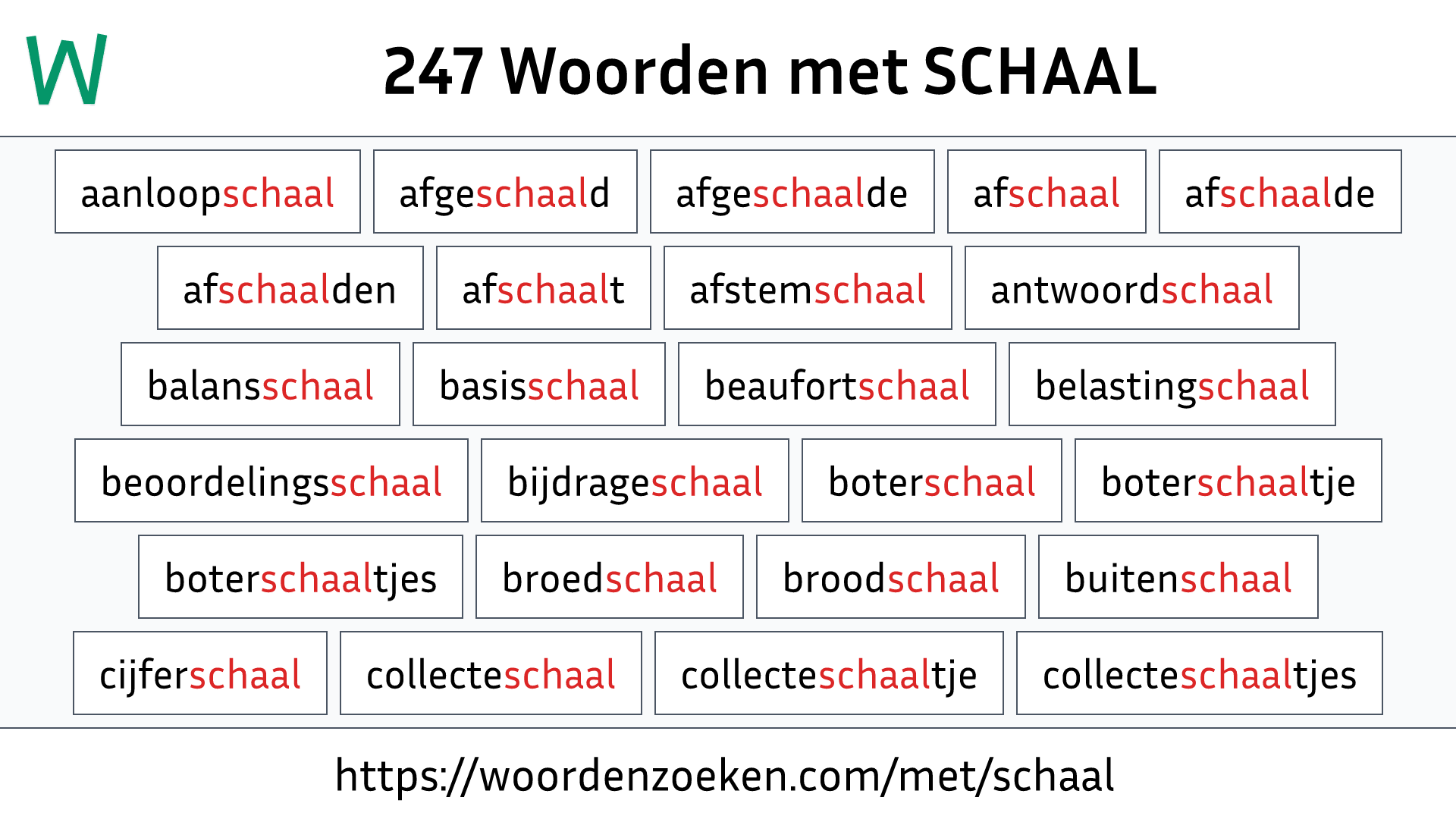 Woorden met SCHAAL