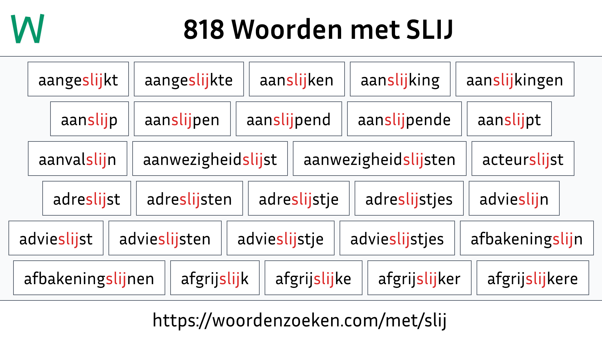 Woorden met SLIJ