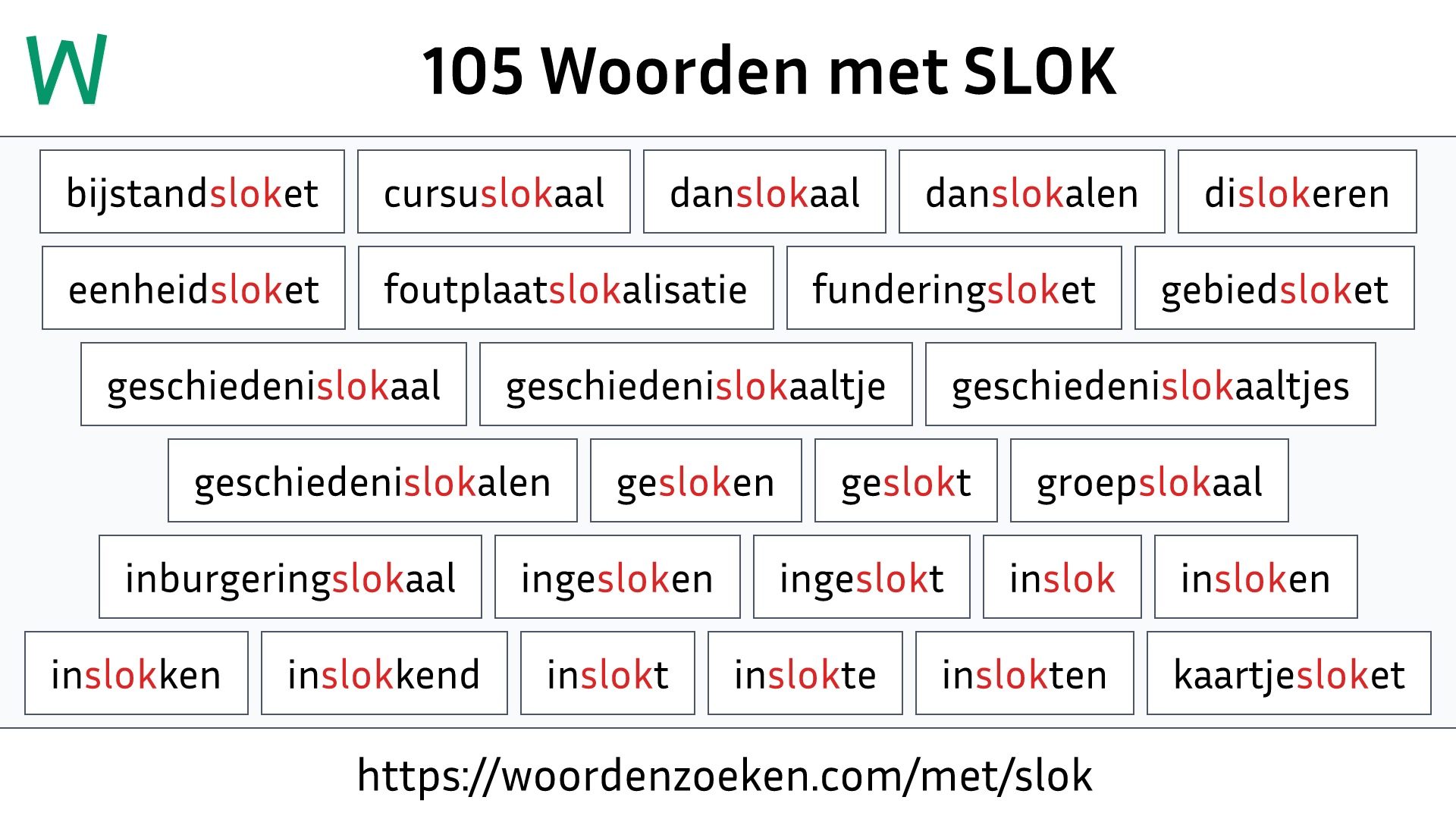Woorden met SLOK