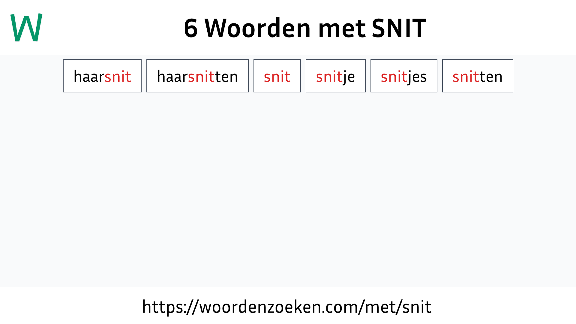 Woorden met SNIT