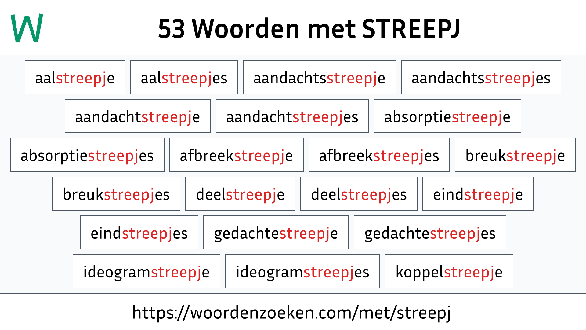 Woorden met STREEPJ