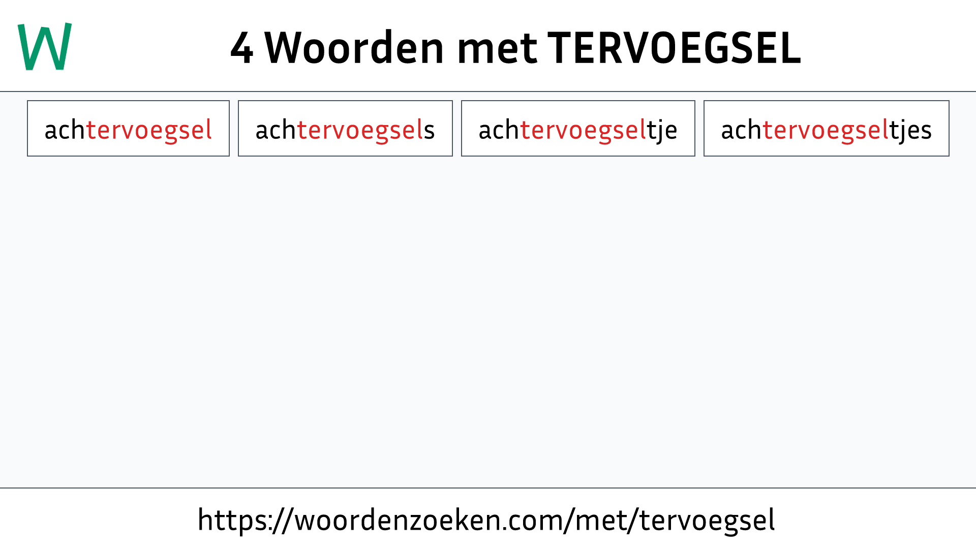 Woorden met TERVOEGSEL