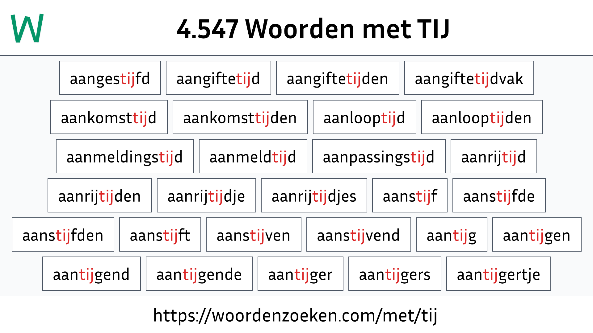 Woorden met TIJ