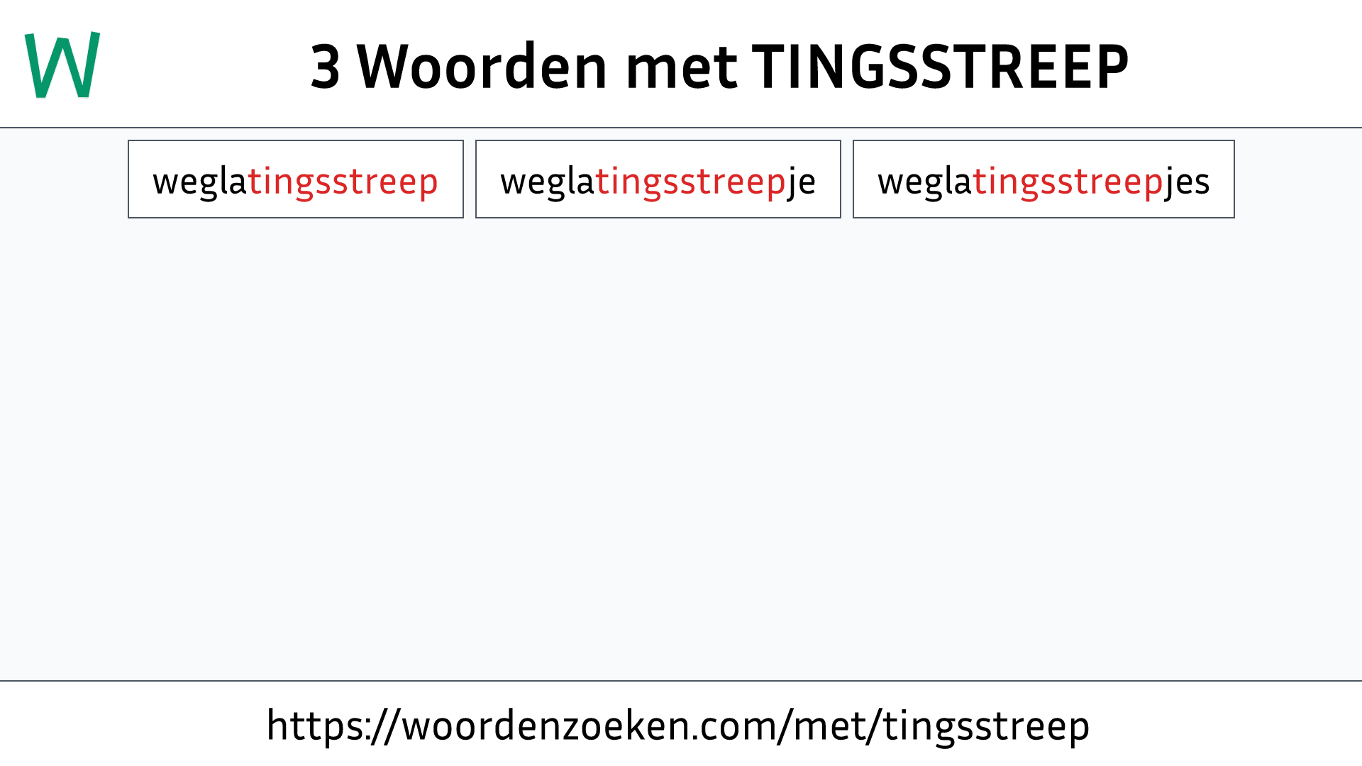 Woorden met TINGSSTREEP