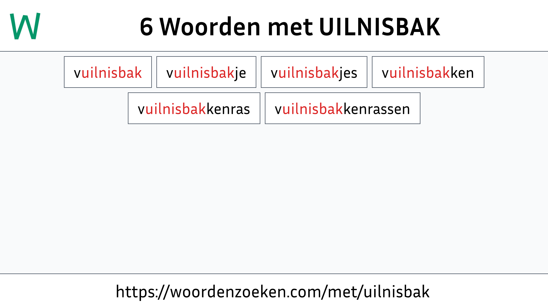 Woorden met UILNISBAK