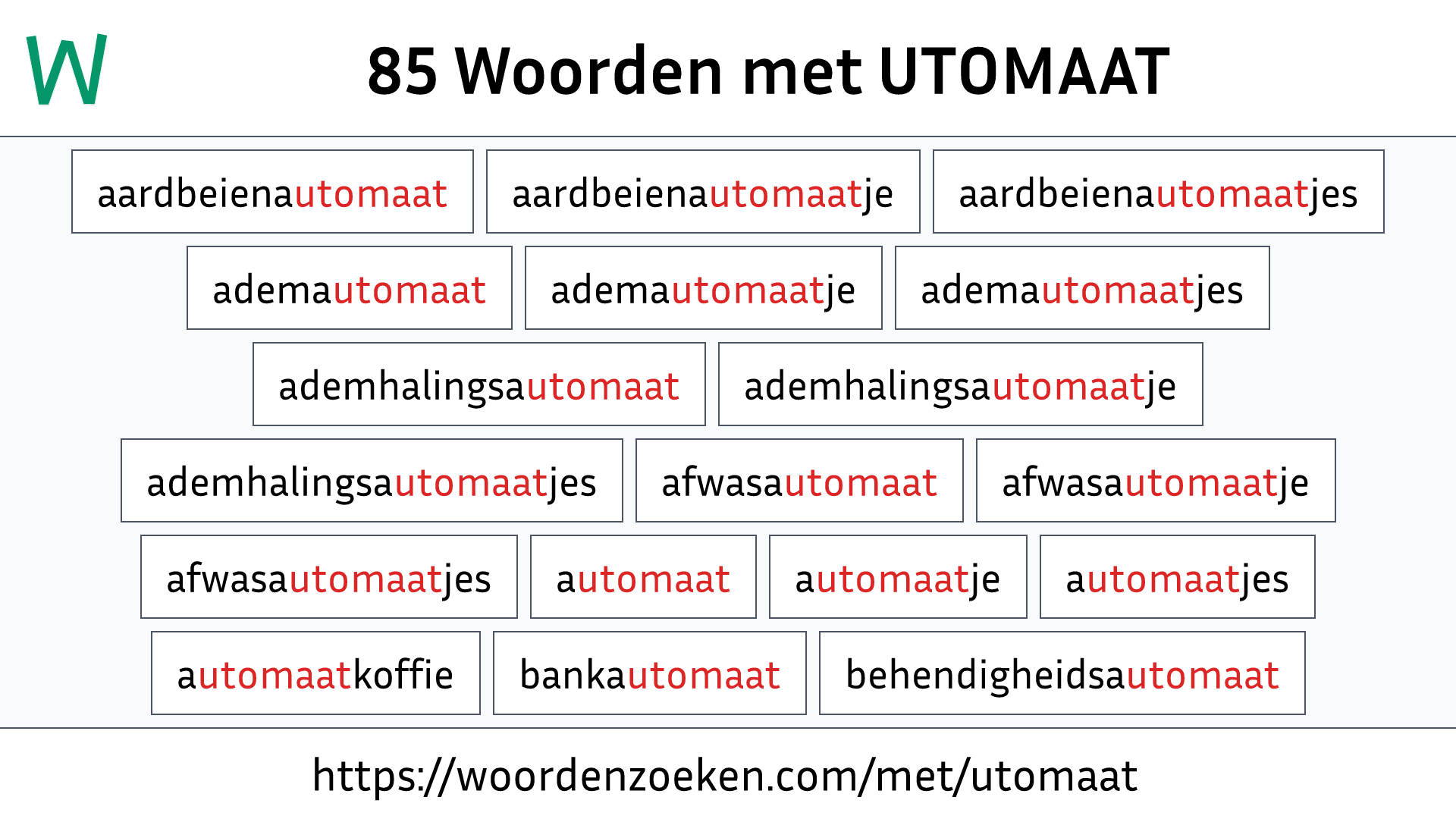 Woorden met UTOMAAT