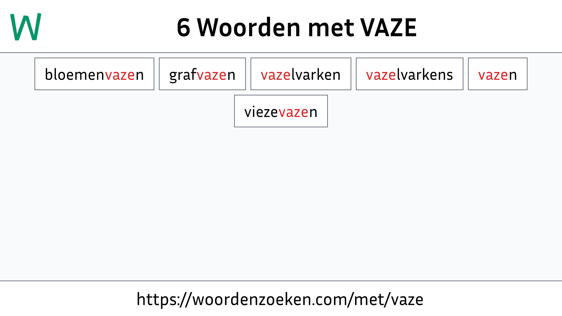 Woorden met VAZE