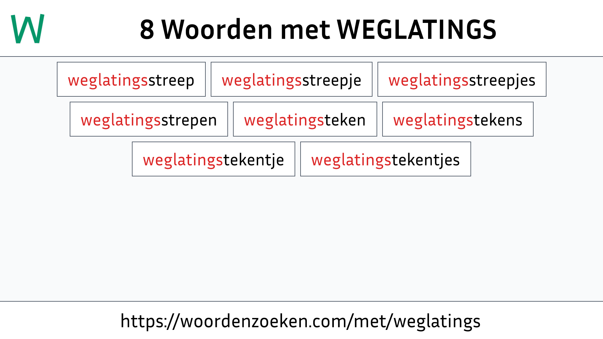 Woorden met WEGLATINGS