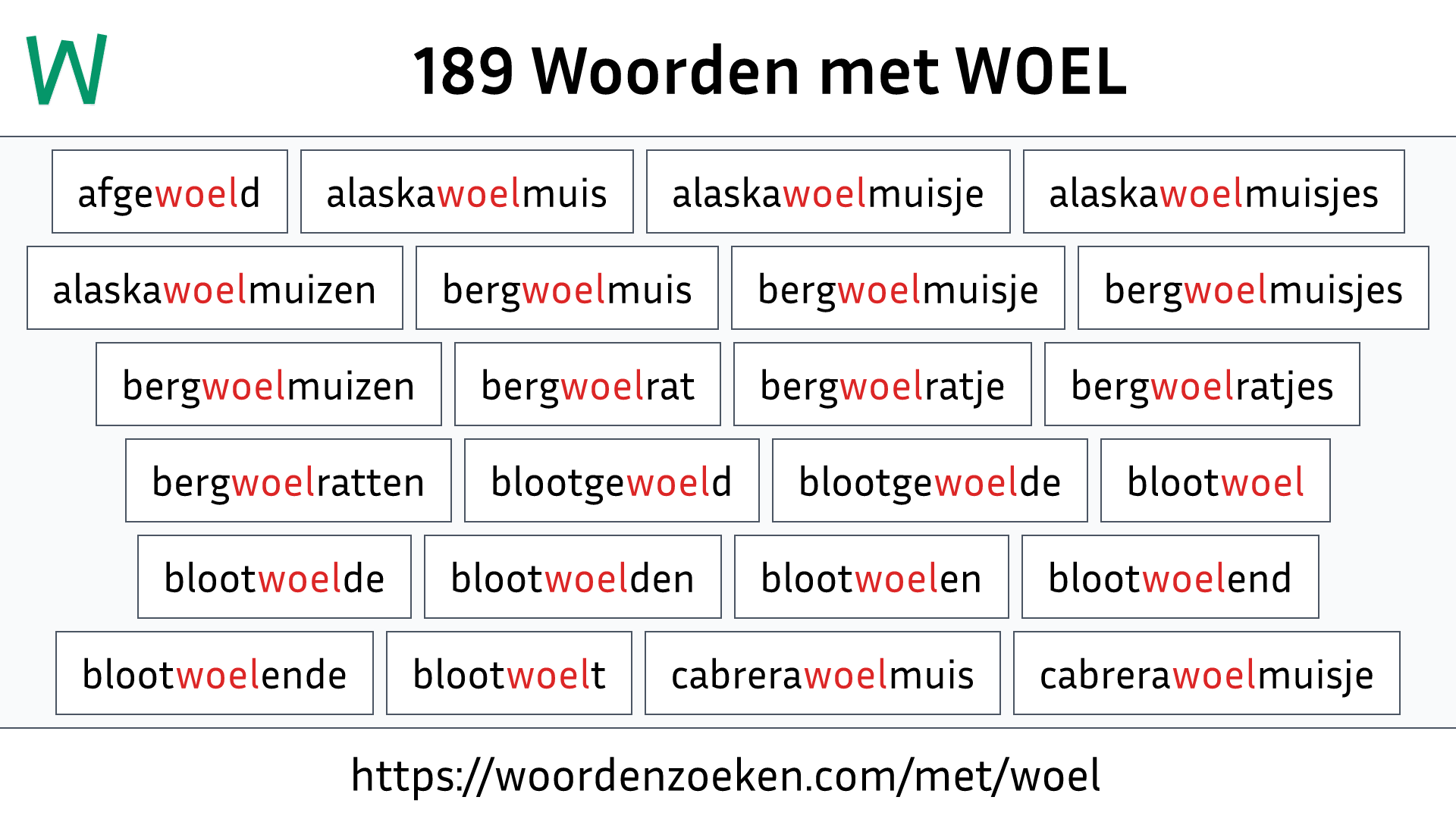 Woorden met WOEL