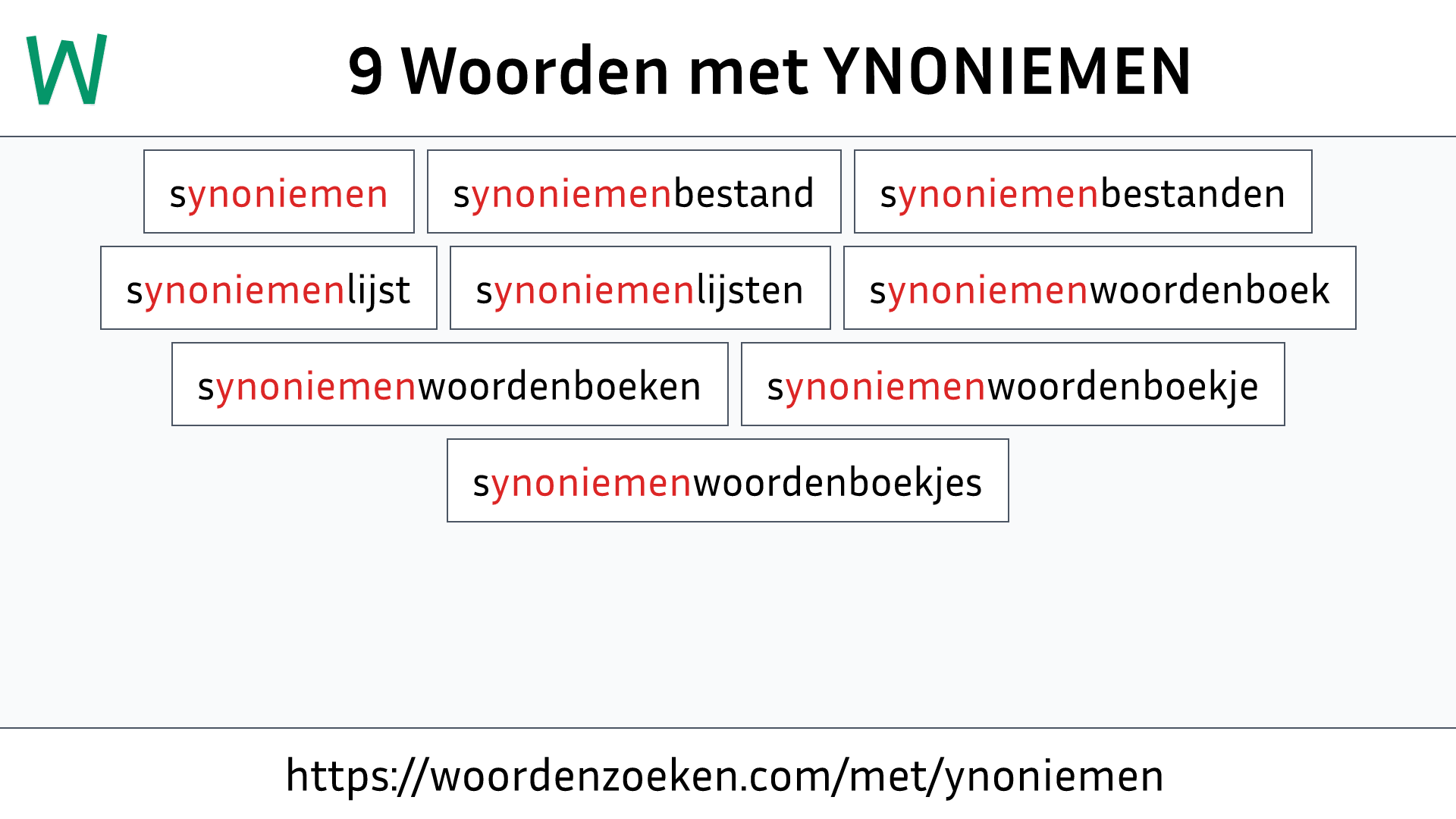 Woorden met YNONIEMEN