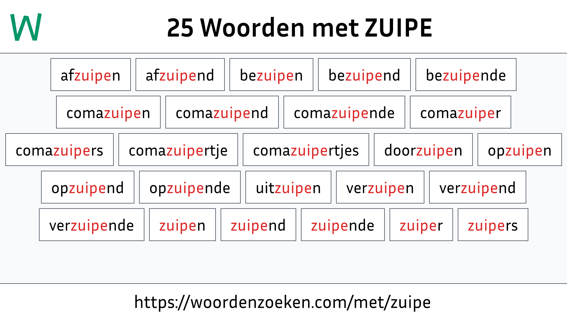 Woorden met ZUIPE