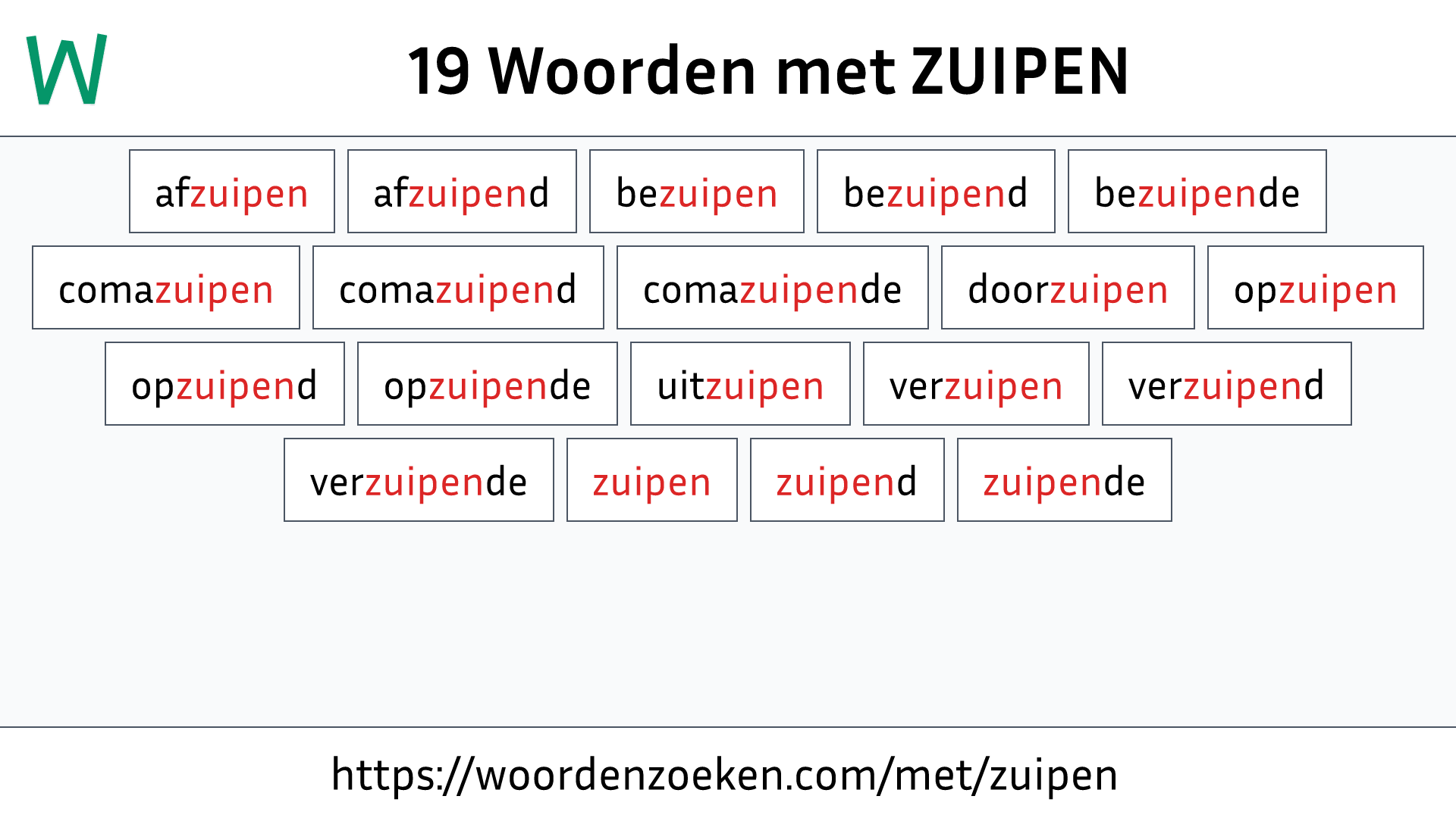 Woorden met ZUIPEN