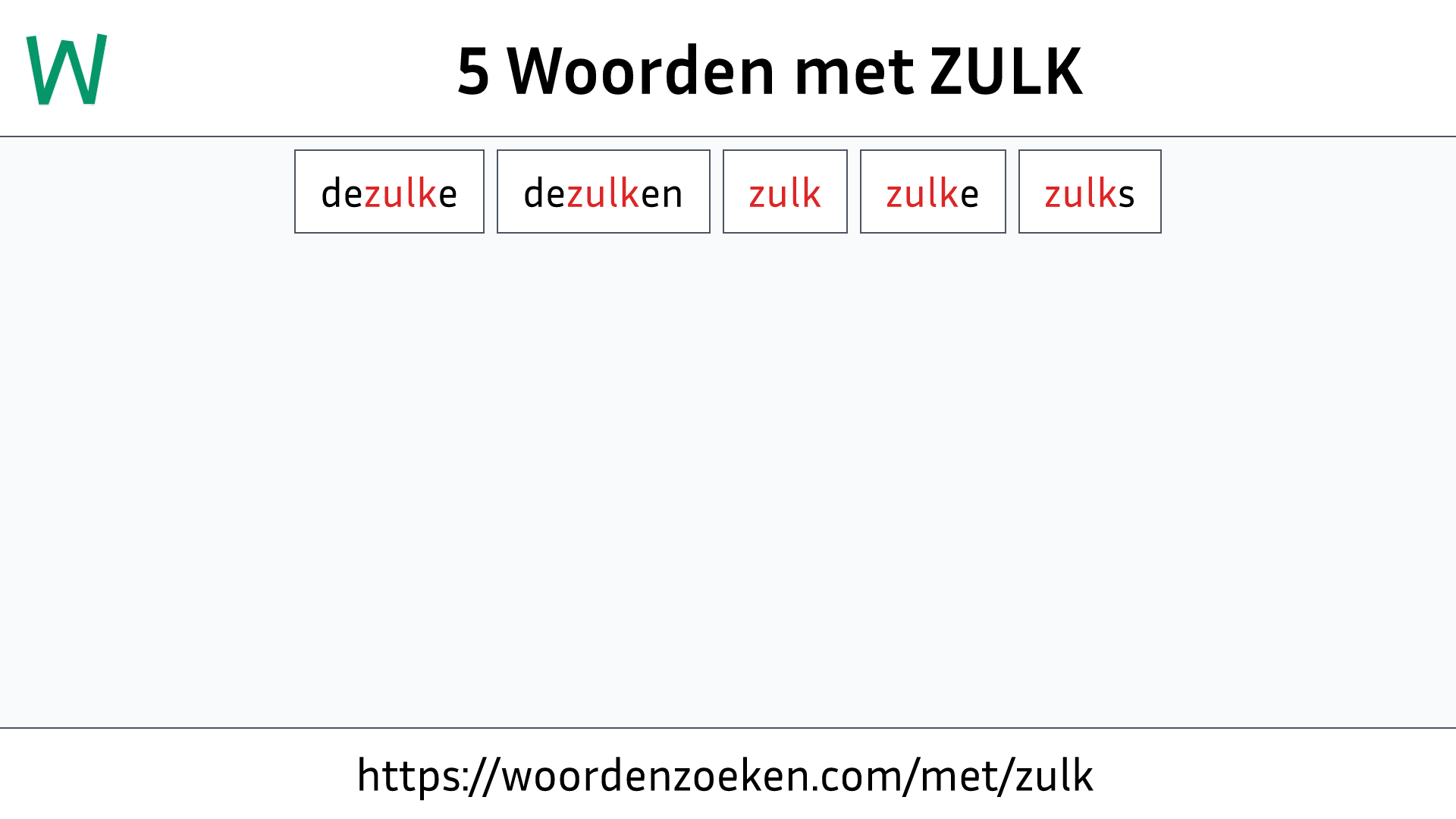 Woorden met ZULK