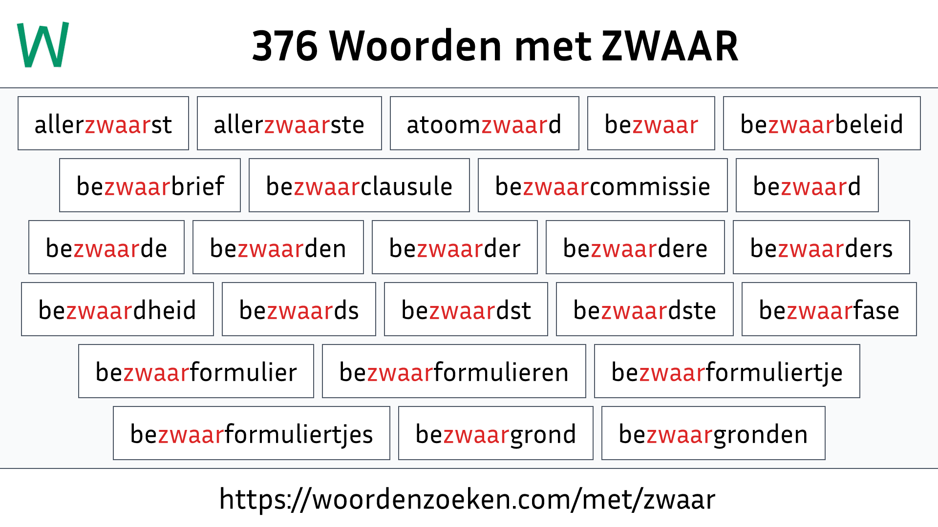 Woorden met ZWAAR